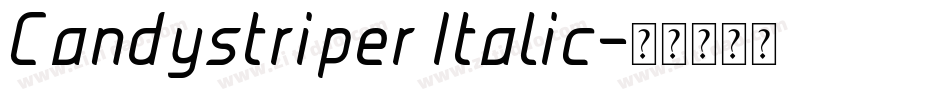 Candystriper Italic字体转换